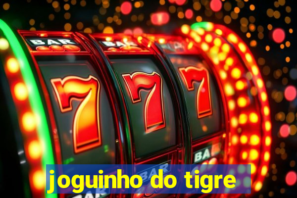 joguinho do tigre